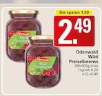 Wild Preiselbeeren im Angebot bei WEZ in Minden Wild Preiselbeeren Angebote von Odenwald bei WEZ Minden für 2,49 €
