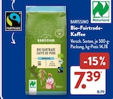 Bio-Fairtrade-Kaffee im ALDI SÜD Prospekt Bio-Fairtrade-Kaffee von Barissimo im aktuellen ALDI SÜD Prospekt für 7,39 €