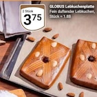 Lebkuchenplatte im Angebot bei GLOBUS in Frechen Lebkuchenplatte Angebote von Globus bei GLOBUS Frechen für 3,75 €