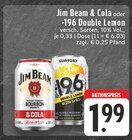 Aktuelle Cola Angebote bei E center in Ahaus Aktuelles Jim Beam & Cola Angebot bei E center in Ahaus ab 1,99 €