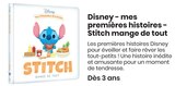 Disney - mes premières histoires - Stitch mange de tout dans le catalogue Cultura