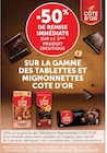 -50% de remise immédiate sur le 2ème produit identique sur la gamme des tablettes et mignonnettes COTE D'OR - COTE D'OR - U Express à Neuilly-sur-Seine -50% de remise immédiate sur le 2ème produit identique sur la gamme des tablettes et mignonnettes COTE D'OR - COTE D'OR en promo chez U Express Neuilly-sur-Seine