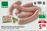 frische grobe Bratwurst Angebote von Bioland bei E center Ludwigsburg für 5,99 €