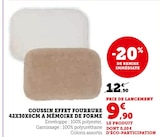 Promo Coussin effet fourrure 42x30x8cm a mémoire de forme à 9,90 € dans le catalogue Super U à Marignier