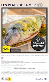 Promos Dorade dans le catalogue "Des plats frais, préparés dans votre magasin, tous les jours" de Carrefour Dorade en promo dans le catalogue Carrefour à la page 12