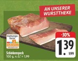 Schinkenspeck bei EDEKA im Wassertrüdingen Prospekt für 1,39 €