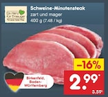 Aktuelle Schweinefleisch Angebote bei Netto Marken-Discount in Ulm Aktuelles Schweine-Minutensteak Angebot bei Netto Marken-Discount in Ulm ab 2,99 €