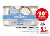 Riz au lait - La Fermière en promo chez Super U Antony à 1,54 €