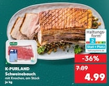 Schweinebauch Angebote von K-PURLAND bei Kaufland Neu-Ulm für 4,99 €