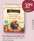 Bio-Maronen gekocht Angebote von Châtaignes bei tegut Mannheim für 3,99 €