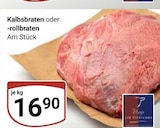 Kalbsbraten im Angebot bei GLOBUS in Bruchsal Kalbsbraten Angebote bei GLOBUS Bruchsal für 16,90 €