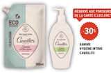 -30 % sur la gamme hygiène intime CAVAILLÈS - CAVAILLÈS en promo chez E.Leclerc -30 % sur la gamme hygiène intime CAVAILLÈS - CAVAILLÈS dans le catalogue E.Leclerc