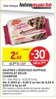 Gaufres Liégeoises Nappage Chocolat Belge - Chabrior dans le catalogue Intermarché Contact