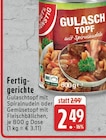 Aktuelles Gulaschtopf mit Spiralnudeln Angebot bei EDEKA in Köln ab 2,49 €