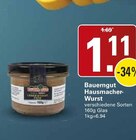 Hausmacher-Wurst im Angebot bei WEZ in Löhne Hausmacher-Wurst Angebote von Bauerngut bei WEZ Löhne für 1,11 €