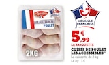 Cuisse de poulet les Accessibles - Le Gaulois en promo chez Super U Colmar à 5,99 €