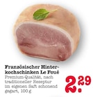Französischer Hinterkochschinken bei EDEKA im Frankfurt Prospekt für 2,29 €