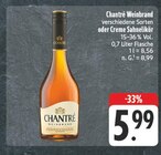 Weinbrand im Angebot bei EDEKA in Schweinfurt Weinbrand Angebote von Chantre bei EDEKA Schweinfurt für 5,99 €