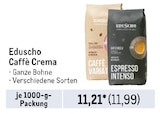 Caffè Crema Angebote von Eduscho bei Metro Siegburg für 11,99 €