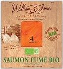 Saumon fume irlandais bio - WILLIAM ET JAMES - Super U à Aubervilliers Saumon fume irlandais bio - WILLIAM ET JAMES en promo chez Super U Aubervilliers à 6,99 €