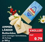 Aktuelle Käse Angebote bei Kaufland in Wuppertal Aktuelles Butterkäse Angebot bei Kaufland in Wuppertal ab 0,79 €