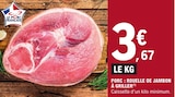 Porc : rouelle de jambon à griller en promo chez E.Leclerc Porc : rouelle de jambon à griller dans le catalogue E.Leclerc