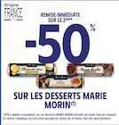 Intermarché Annecy - Promo -50% REMISE IMMÉDIATE SUR LE 2ÈME SUR LES DESSERTS MARIE MORIN Promo -50% REMISE IMMÉDIATE SUR LE 2ÈME SUR LES DESSERTS MARIE MORIN à dans le catalogue Intermarché à Annecy