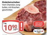 Rinderbeinscheiben im Angebot bei GLOBUS in Wolfenbüttel Rinderbeinscheiben Angebote bei GLOBUS Wolfenbüttel für 10,90 €
