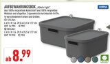 Aktuelles AUFBEWAHRUNGSBOX "Albula Light" Angebot bei Marktkauf in Essen ab 8,99 €