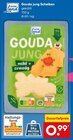 Gouda jung Scheiben im Netto Marken-Discount Prospekt Gouda jung Scheiben von Gutes Land im aktuellen Netto Marken-Discount Prospekt für 0,99 €