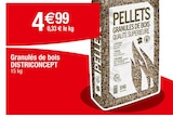 Granulés de bois - DISTRICONCEPT en promo chez Carrefour Saint-Dizier à 4,99 €