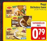 Rahm-Sauce im EDEKA Prospekt Rahm-Sauce von Maggi im aktuellen EDEKA Prospekt für 0,79 €