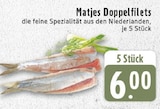 Matjes Doppelfilets Angebote bei E center Moers für 6,00 €