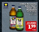 Distelöl im Angebot bei Marktkauf in Nürnberg Distelöl Angebote von EDEKA bei Marktkauf Nürnberg für 1,99 €