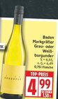 Baden Markgräfler Grauburgunder für 4,99 € bei EDEKA im Angebot Baden Markgräfler Grauburgunder im aktuellen EDEKA Prospekt