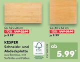 Schneide- und Abdeckplatte von KESPER im aktuellen Kaufland Prospekt für 5,99 €