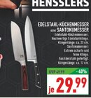 Edelstahl-Küchenmesser oder Santokumesser im Angebot bei Marktkauf in Pulheim Edelstahl-Küchenmesser oder Santokumesser Angebote von Hensslers bei Marktkauf Pulheim für 29,99 €