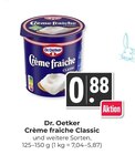 Crème fraîche Classic Angebote von Dr. Oetker bei Hieber Freiburg für 0,88 €