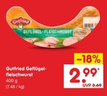 Geflügel-fleischwurst im Angebot bei Netto Marken-Discount in Hildesheim Geflügel-fleischwurst Angebote von Gutfried bei Netto Marken-Discount Hildesheim für 2,99 €