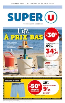 Prospectus Super U à Montbéliard, "Super U", 20 pages de promos valables du 11/06/2025 au 22/06/2025
