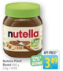 Plant Based im Angebot bei EDEKA in Oberursel Plant Based Angebote von Nutella bei EDEKA Oberursel für 3,49 €