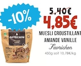 Muesli croustillant amande vanille - FAVRICHON en promo chez Naturalia Muesli croustillant amande vanille - FAVRICHON dans le catalogue Naturalia