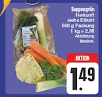 Suppengrün bei EDEKA im Eisingen Prospekt für 1,49 €