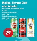 Malibu, Havana Club oder Absolut im Angebot bei Getränke Hoffmann in Falkensee Malibu, Havana Club oder Absolut Angebote von Malibu, Havana Club bei Getränke Hoffmann Falkensee für 2,79 €