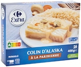 Supermarchés Match Commercy - Promo LE 2ÈME À -30% SUR LA GAMME DES COLINS D’ALASKA CUISINÉS 400 G CARREFOUR EXTRA Promo LE 2ÈME À -30% SUR LA GAMME DES COLINS D’ALASKA CUISINÉS 400 G CARREFOUR EXTRA à dans le catalogue Supermarchés Match à Commercy