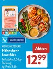 Aktuelle Hähnchenbrust Angebote bei ALDI SÜD in Mannheim Aktuelles Hähnchenbrustfilet Angebot bei ALDI SÜD in Mannheim ab 12,99 €