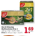 Aktuelles Kaffeesticks 3 in 1 oder 2 in 1 Angebot bei E center in Heidelberg ab 1,69 €