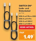 Lade- und Datenkabel von SWITCH ON für 1,49 € bei Kaufland im Angebot Lade- und Datenkabel von SWITCH ON im aktuellen Kaufland Prospekt