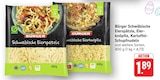E center - Schwäbische Eierspätzle Angebot im Prospekt Schwäbische Eierspätzle bei E center im Prospekt "" für 1,89 €