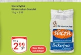 Xylitol Birkenzucker-Granulat Angebote von Süßra bei GLOBUS Wolfenbüttel für 2,99 €